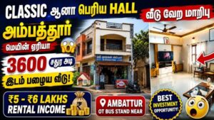 Old House for Sale in Ambattur Main Area internal links and added extral links i need full blog content