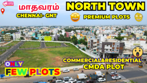 ⚡⚡Best Buy Plots in Madhavaram-North town-Rich Plots in Puzhal- New Plots in Chennai GNT Road💥💥