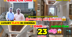 OMR ல சுவர்க்கம் போல வீடு⚡-23 லட்சத்தில் ! Bang On OMR Lowest Price Home-Luxury Flats In Chennai 🤩