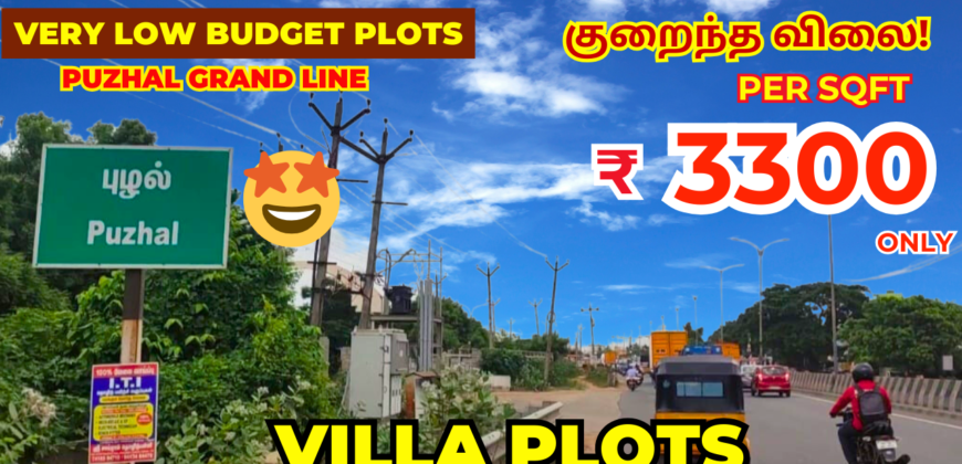 Low budget Plots in Puzhal Grand Line, Chennai