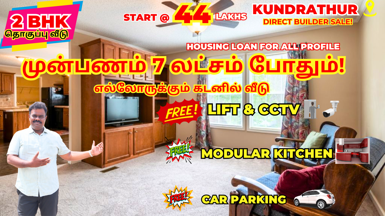 Experience Luxury Living: Premium Flats in Kundrathur 90% Loan ( 7 lakh Adv,) Immediate Occupy ) by Thansiya Foundations’