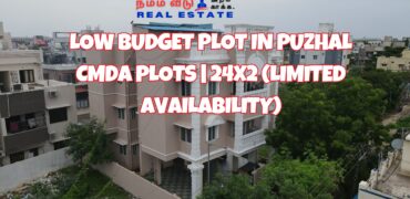 Low budget Plot in Puzhal-CMDA Plots | 24×2 (Limited Availability)