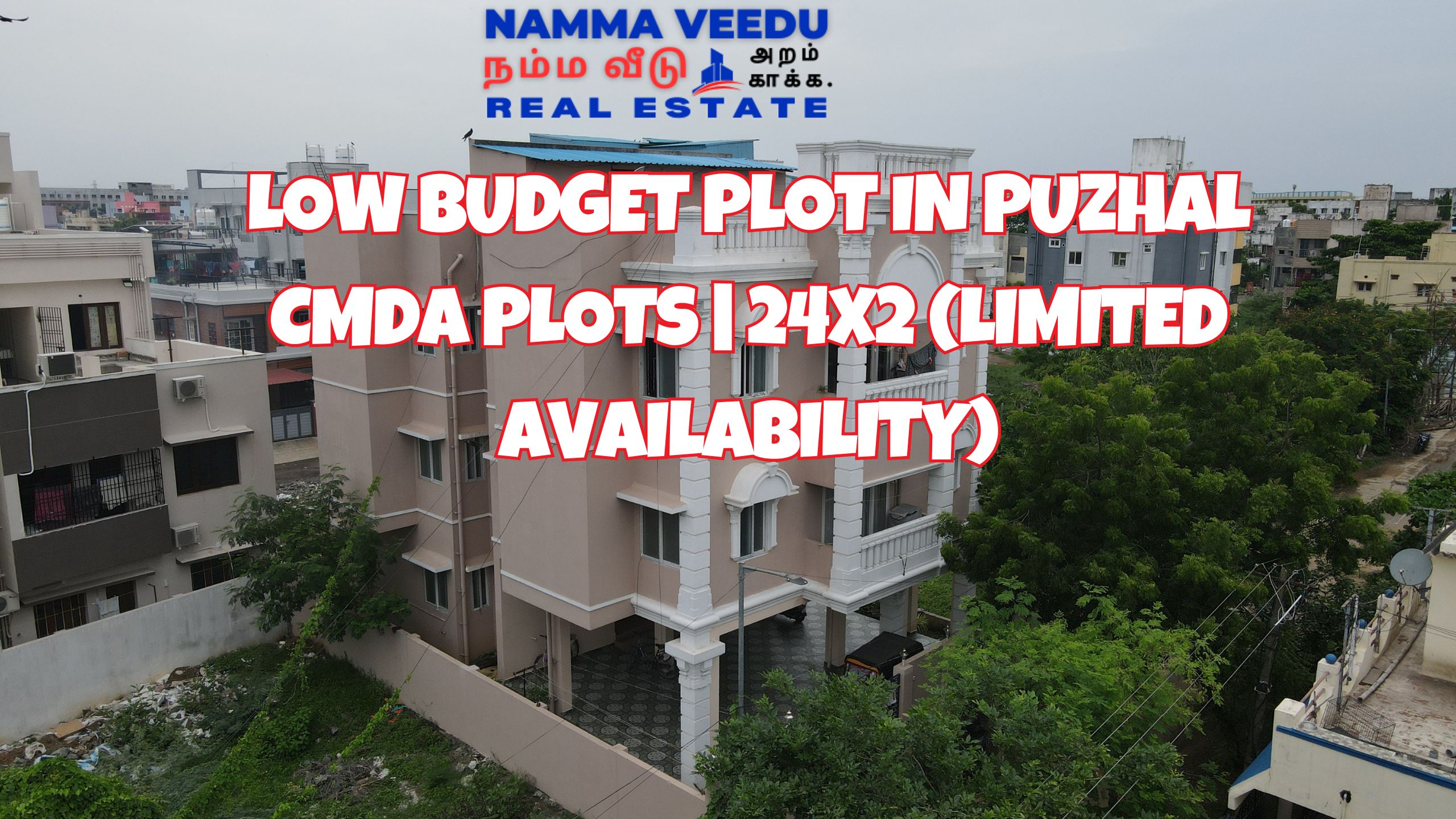 Low budget Plot in Puzhal-CMDA Plots | 24×2 (Limited Availability)