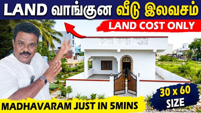 No.1 Real Estate | Free House, Pay Only Land Cost & Metro Growth –in  Madhavaram, Chennai